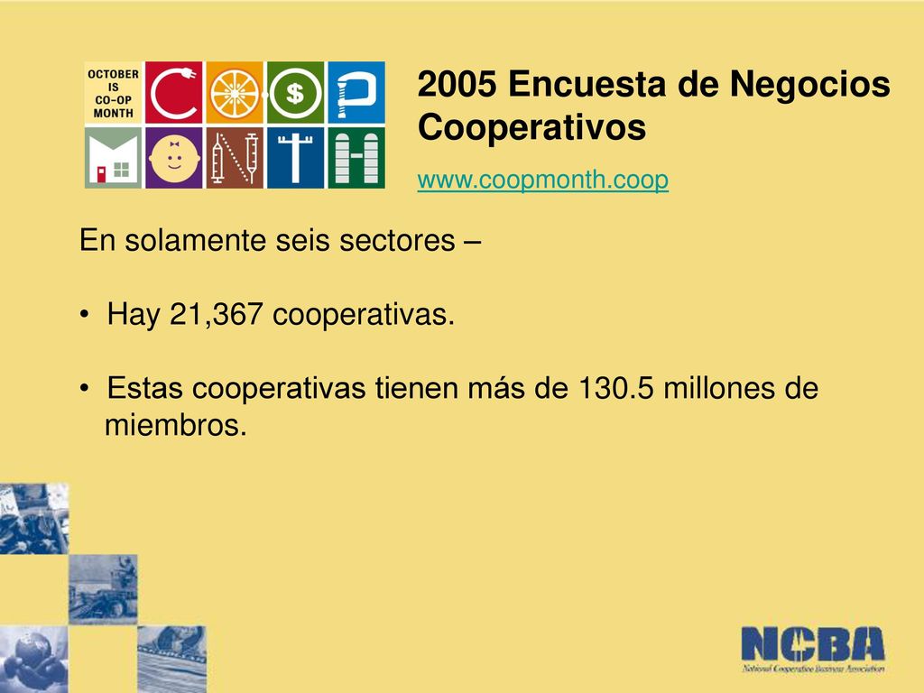 2005 Encuesta de Negocios Cooperativos En solamente seis sectores –