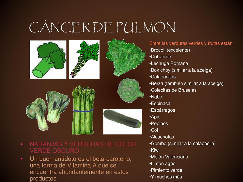 CÁNCER DE PULMÓN NARANJAS Y VERDURAS DE COLOR VERDE OSCURO