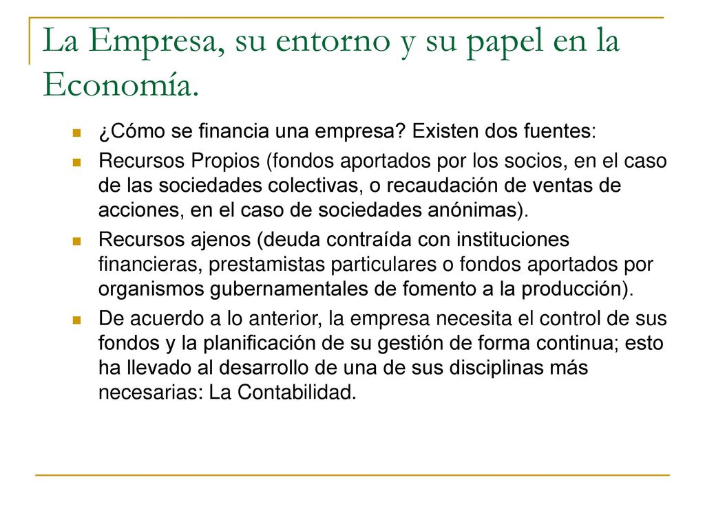 La Empresa, su entorno y su papel en la Economía.