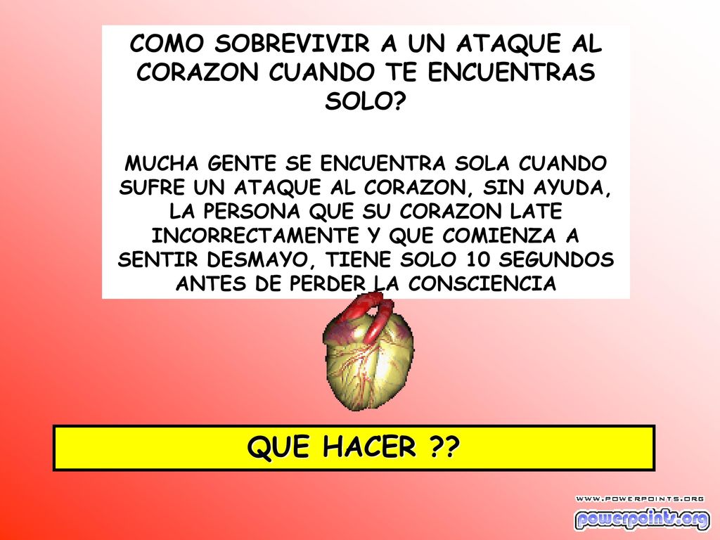 COMO SOBREVIVIR A UN ATAQUE AL CORAZON CUANDO TE ENCUENTRAS SOLO