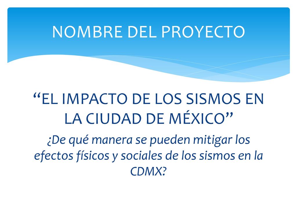 EL IMPACTO DE LOS SISMOS EN LA CIUDAD DE MÉXICO