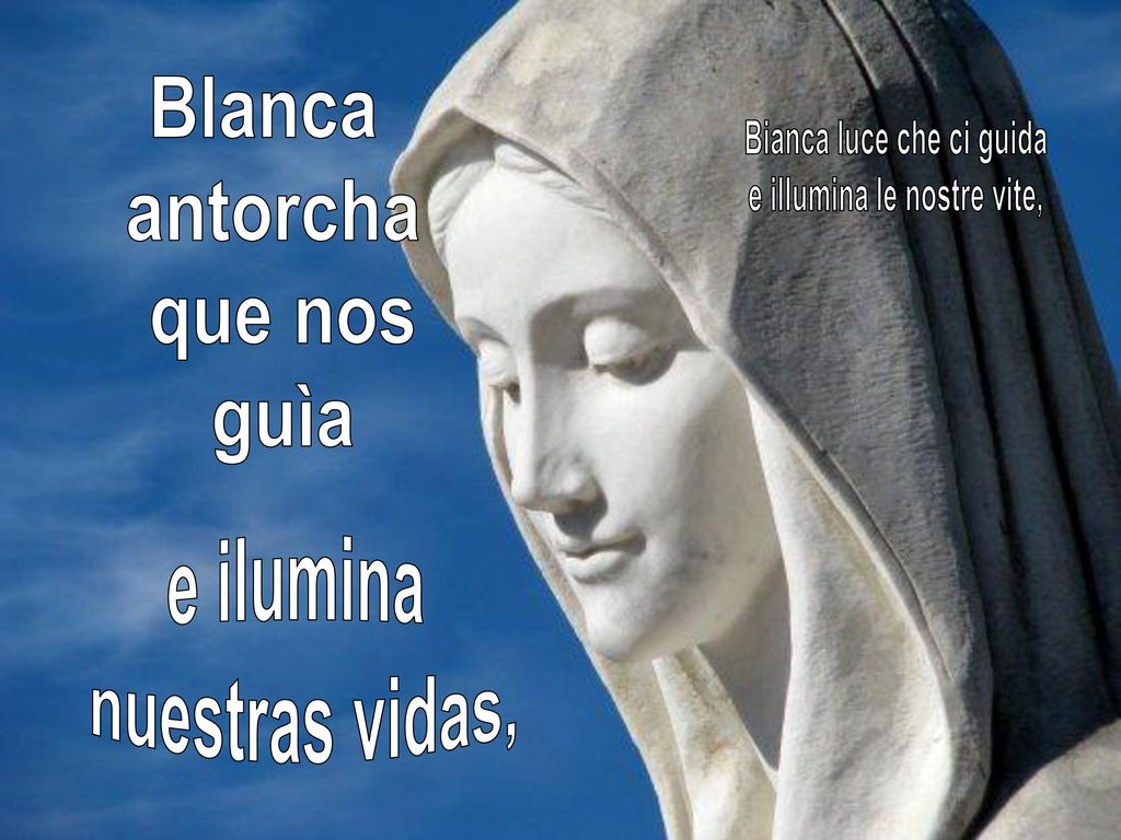 Bianca luce che ci guida e illumina le nostre vite,