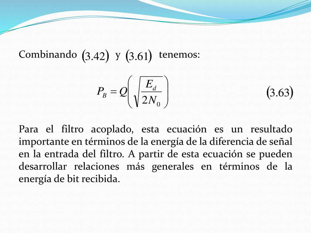 Combinando y tenemos: Para el filtro acoplado, esta ecuación es un resultado importante en términos de la energía de la diferencia de señal en la entrada del filtro.