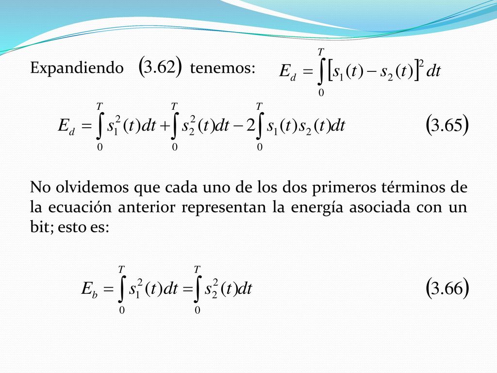 Expandiendo tenemos: No olvidemos que cada uno de los dos primeros términos de la ecuación anterior representan la energía asociada con un bit; esto es: