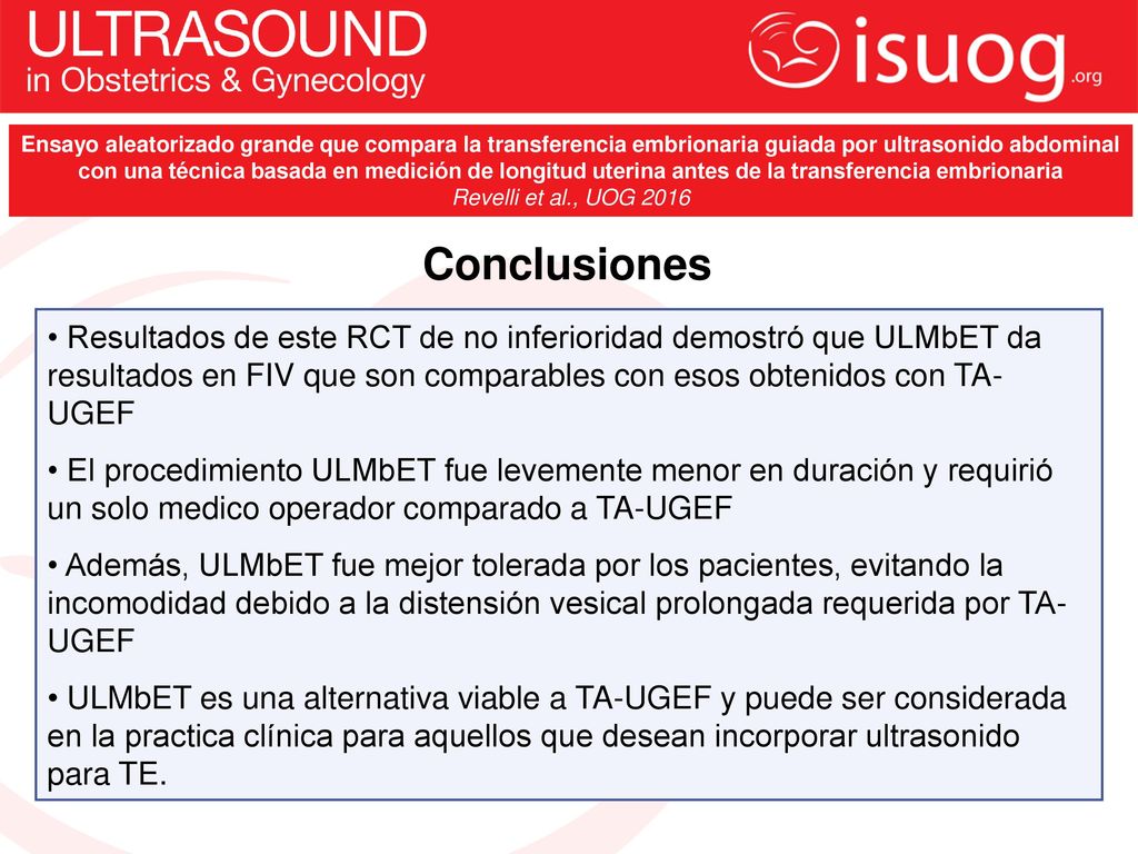 Ensayo aleatorizado grande que compara la transferencia embrionaria guiada por ultrasonido abdominal con una técnica basada en medición de longitud uterina antes de la transferencia embrionaria
