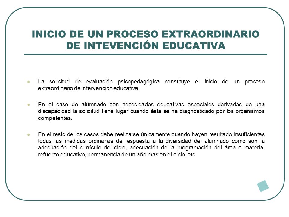 INICIO DE UN PROCESO EXTRAORDINARIO DE INTEVENCIÓN EDUCATIVA