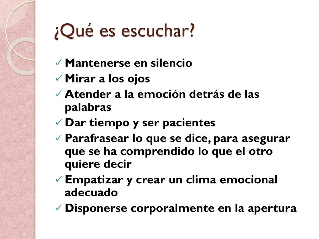 ¿Qué es escuchar Mantenerse en silencio Mirar a los ojos