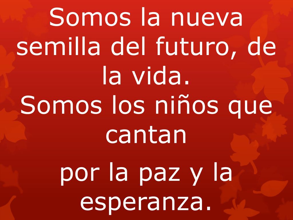 por la paz y la esperanza. & Dame la mano,