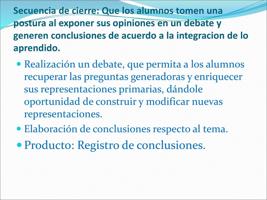 Producto: Registro de conclusiones.