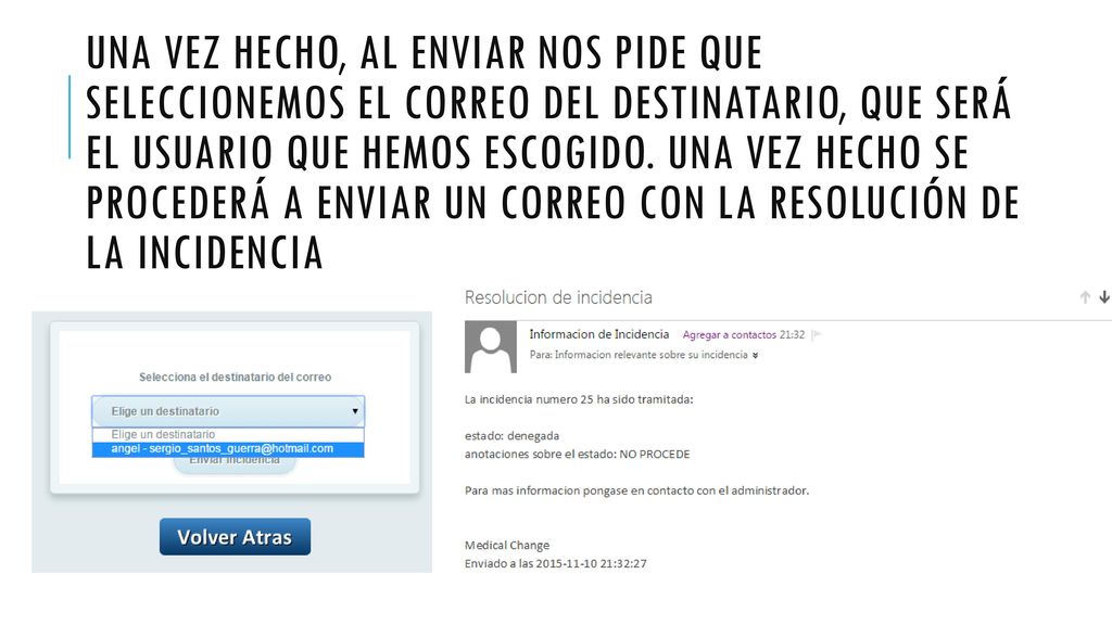 Una vez hecho, al enviar nos pide que seleccionemos el correo del destinatario, que será el usuario que hemos escogido.