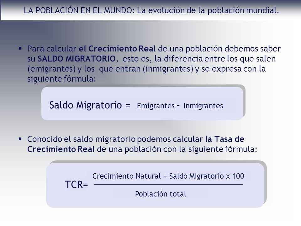LA POBLACIÓN EN EL MUNDO: La evolución de la población mundial.