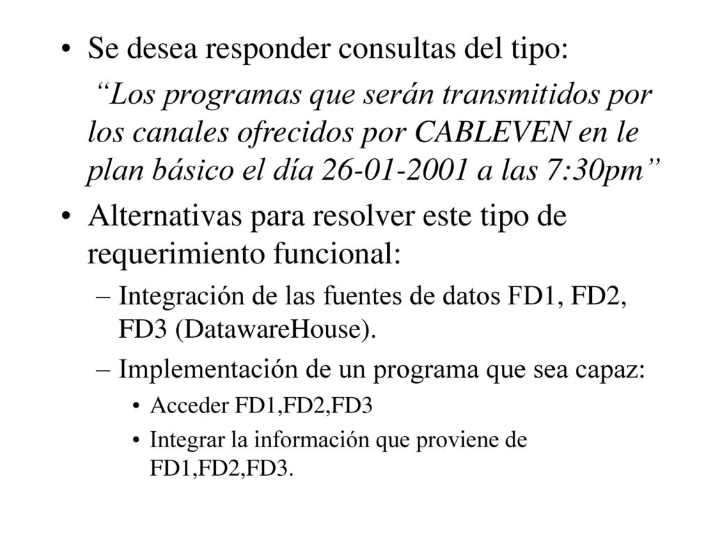 Se desea responder consultas del tipo: