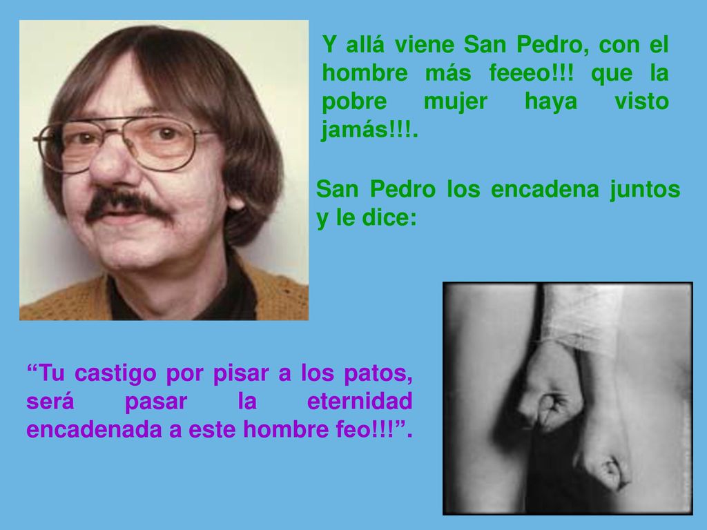 Y allá viene San Pedro, con el hombre más feeeo