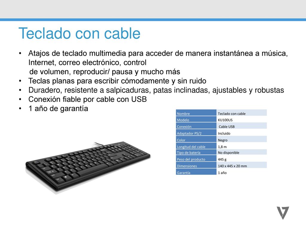Teclado con cable Atajos de teclado multimedia para acceder de manera instantánea a música, Internet, correo electrónico, control.
