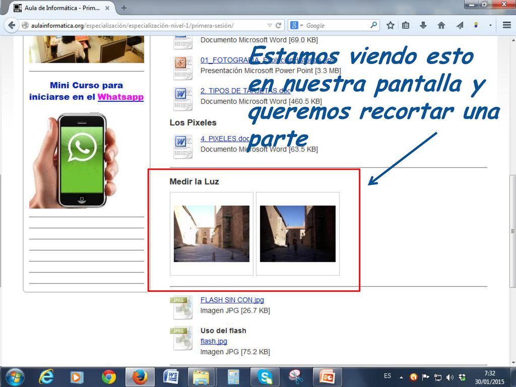 Estamos viendo esto en nuestra pantalla y queremos recortar una parte