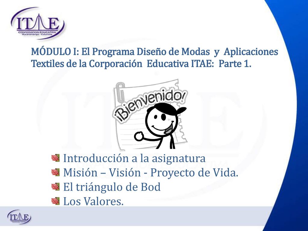 Introducción a la asignatura Misión – Visión - Proyecto de Vida.