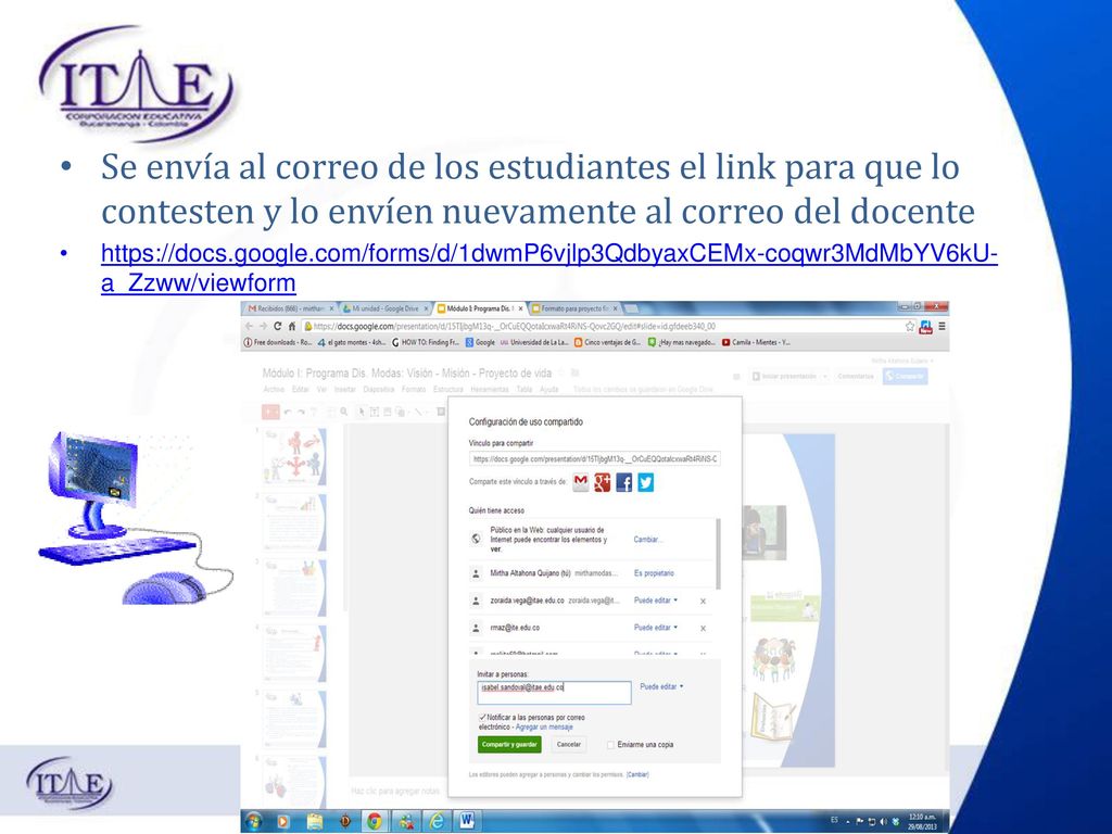 Se envía al correo de los estudiantes el link para que lo contesten y lo envíen nuevamente al correo del docente