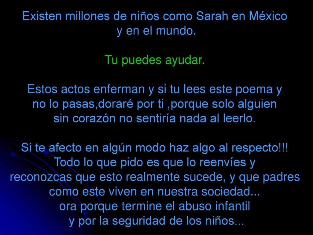 Existen millones de niños como Sarah en México y en el mundo.