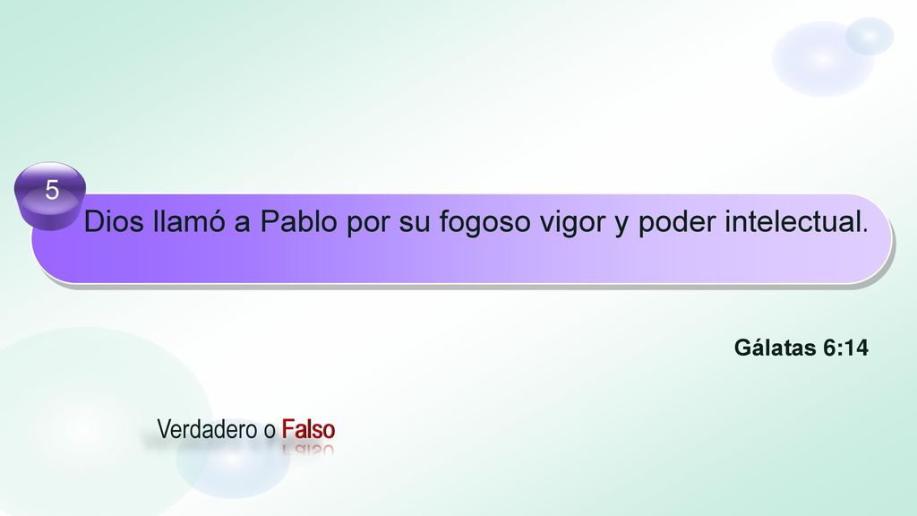 Dios llamó a Pablo por su fogoso vigor y poder intelectual.
