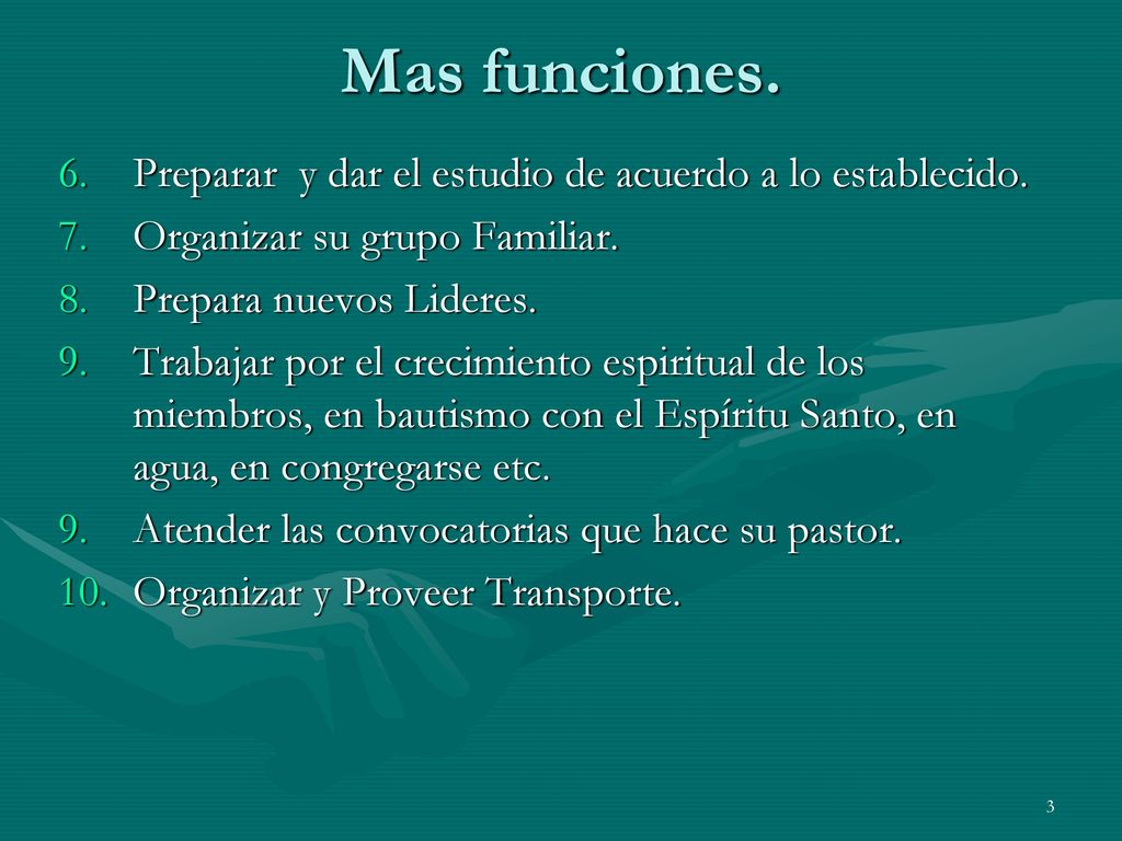 Mas funciones. Preparar y dar el estudio de acuerdo a lo establecido.