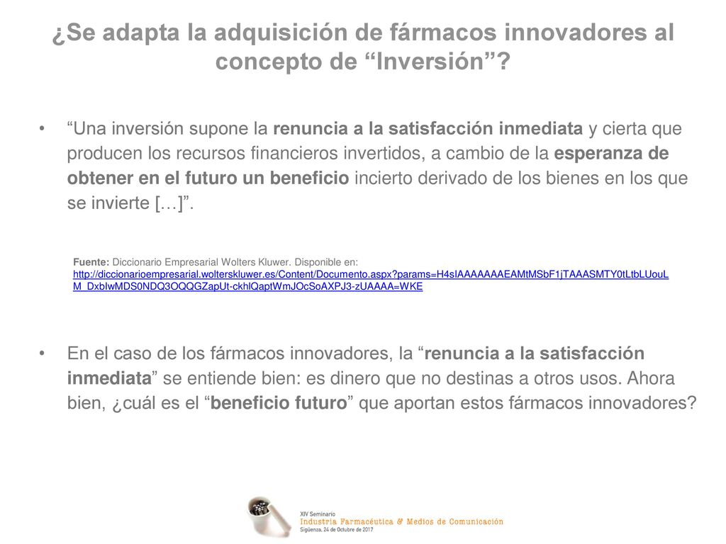 ¿Se adapta la adquisición de fármacos innovadores al concepto de Inversión