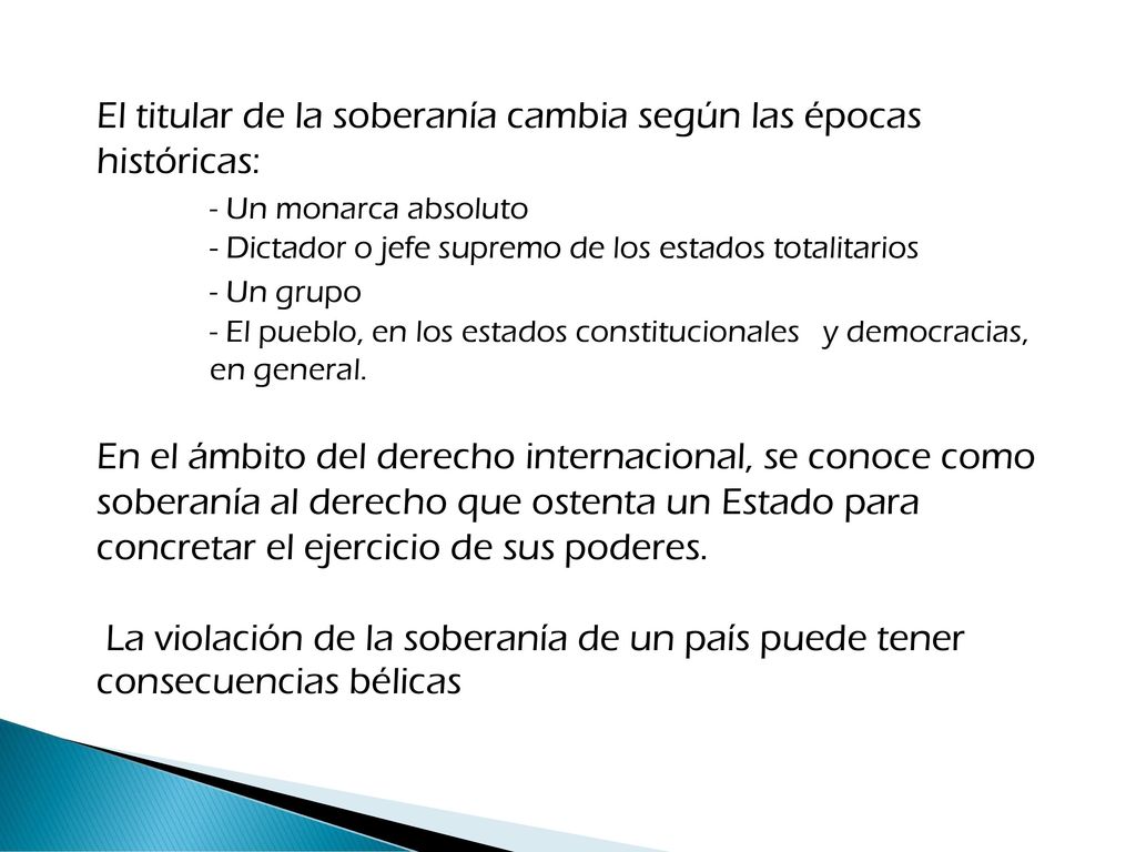 El titular de la soberanía cambia según las épocas históricas: