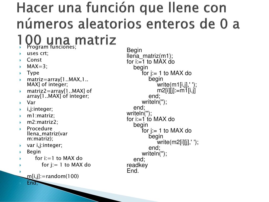 Hacer una función que llene con números aleatorios enteros de 0 a 100 una matriz