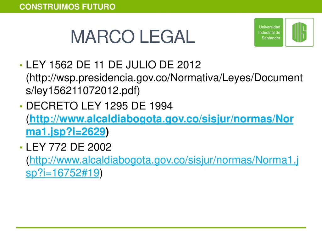 MARCO LEGAL LEY 1562 DE 11 DE JULIO DE 2012 (