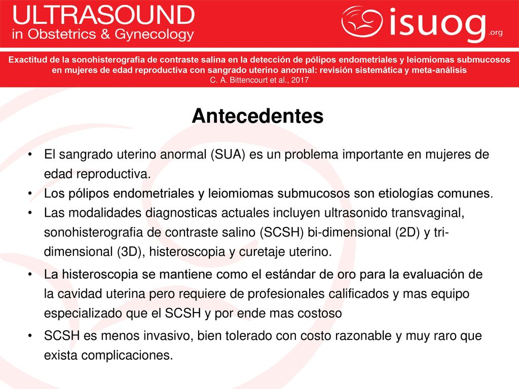 Exactitud de la sonohisterografia de contraste salina en la detección de pólipos endometriales y leiomiomas submucosos en mujeres de edad reproductiva con sangrado uterino anormal: revisión sistemática y meta-análisis