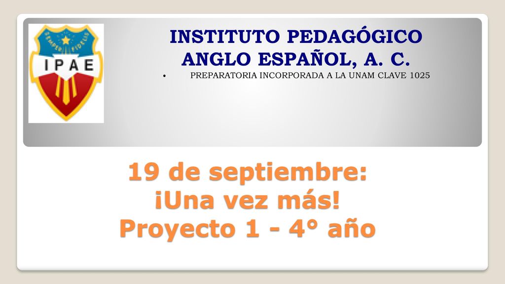 19 de septiembre: ¡Una vez más! Proyecto 1 - 4° año