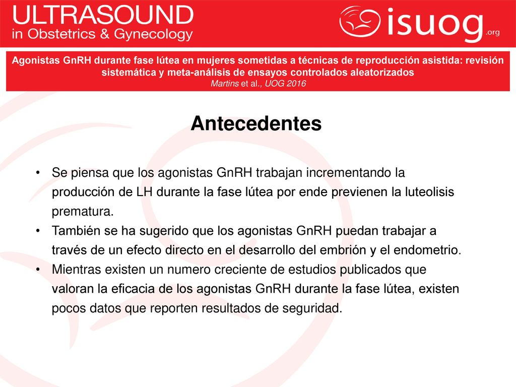 Agonistas GnRH durante fase lútea en mujeres sometidas a técnicas de reproducción asistida: revisión sistemática y meta-análisis de ensayos controlados aleatorizados