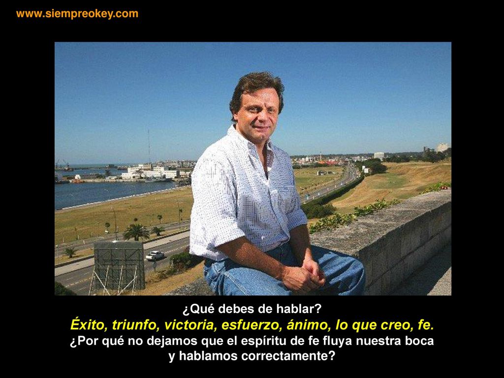 Éxito, triunfo, victoria, esfuerzo, ánimo, lo que creo, fe.