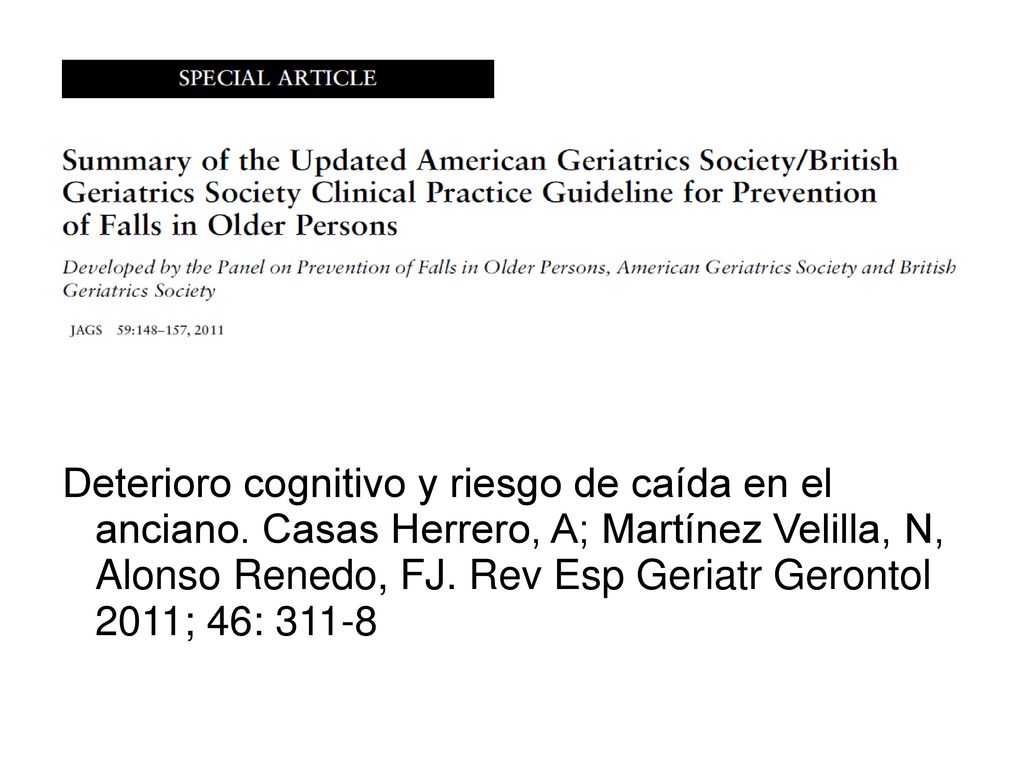 Deterioro cognitivo y riesgo de caída en el anciano