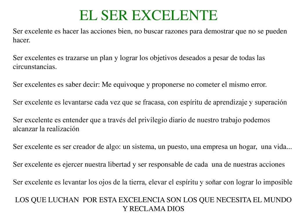 LOS QUE LUCHAN POR ESTA EXCELENCIA SON LOS QUE NECESITA EL MUNDO