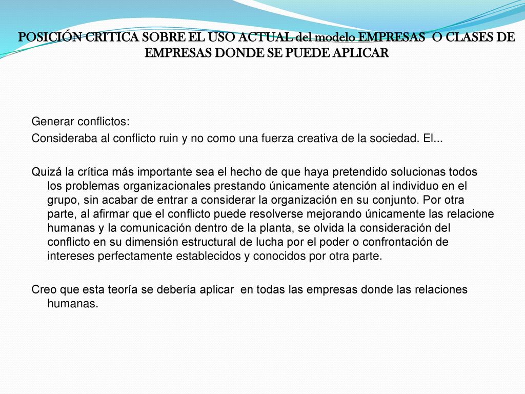 POSICIÓN CRITICA SOBRE EL USO ACTUAL del modelo EMPRESAS O CLASES DE EMPRESAS DONDE SE PUEDE APLICAR