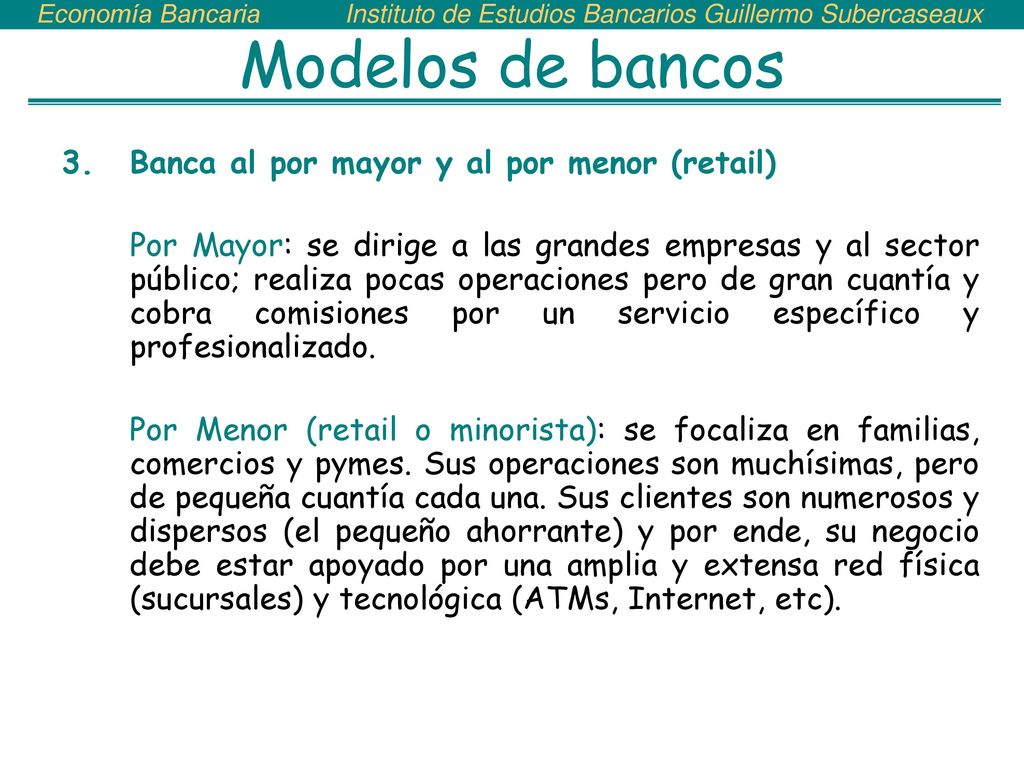 Modelos de bancos Banca al por mayor y al por menor (retail)