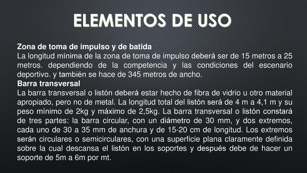 ELEMENTOS DE USO Zona de toma de impulso y de batida