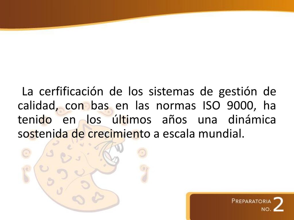 La cerfificación de los sistemas de gestión de calidad, con bas en las normas ISO 9000, ha tenido en los últimos años una dinámica sostenida de crecimiento a escala mundial.