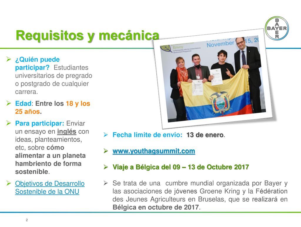 Requisitos y mecánica ¿Quién puede participar Estudiantes universitarios de pregrado o postgrado de cualquier carrera.