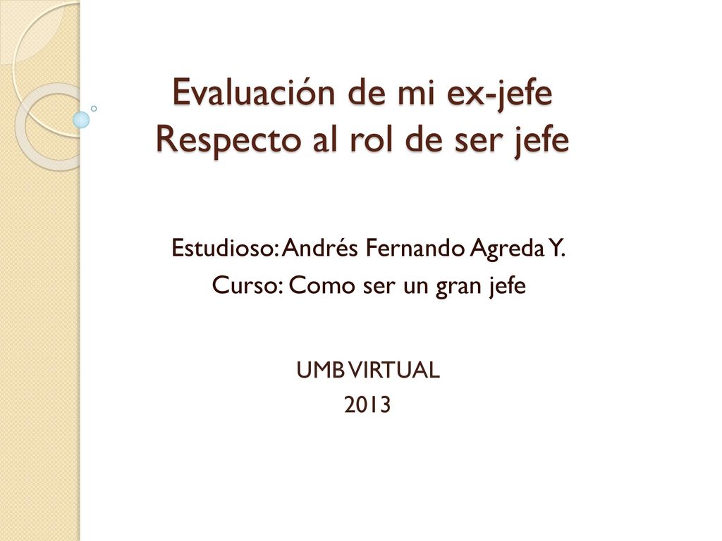 Evaluación de mi ex-jefe Respecto al rol de ser jefe