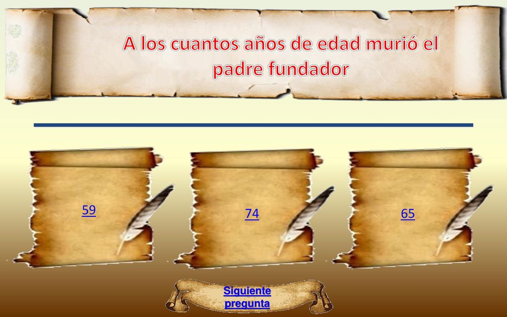 A los cuantos años de edad murió el padre fundador