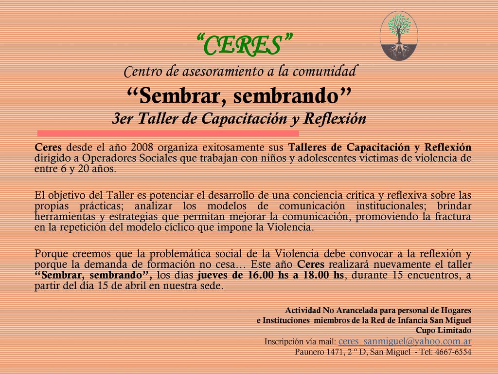 CERES Centro de asesoramiento a la comunidad Sembrar, sembrando 3er Taller de Capacitación y Reflexión