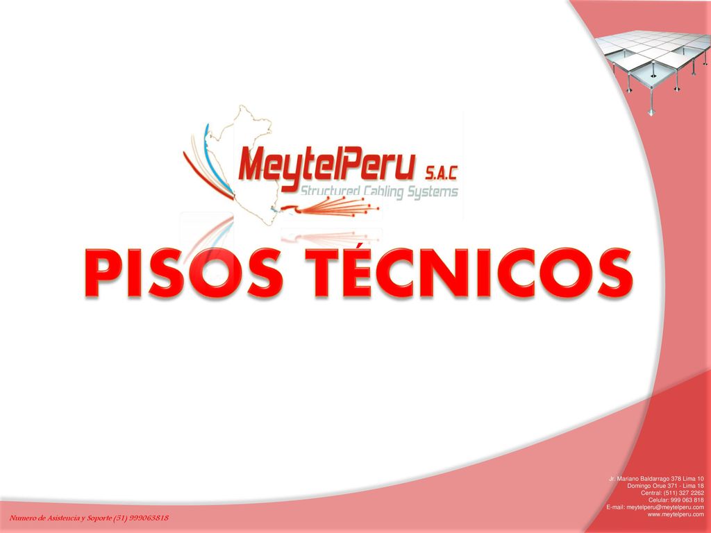 PISOS TECNICOS ´ Numero de Asistencia y Soporte (51)