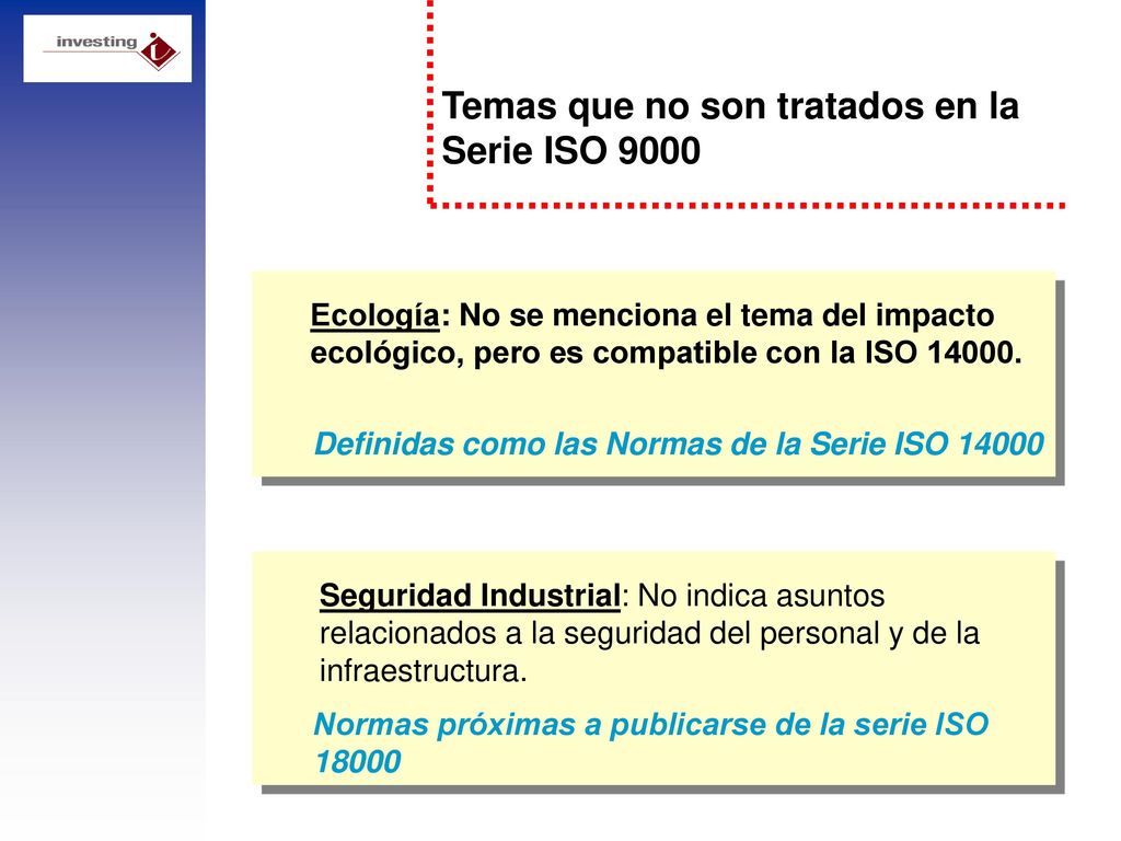 Temas que no son tratados en la Serie ISO 9000