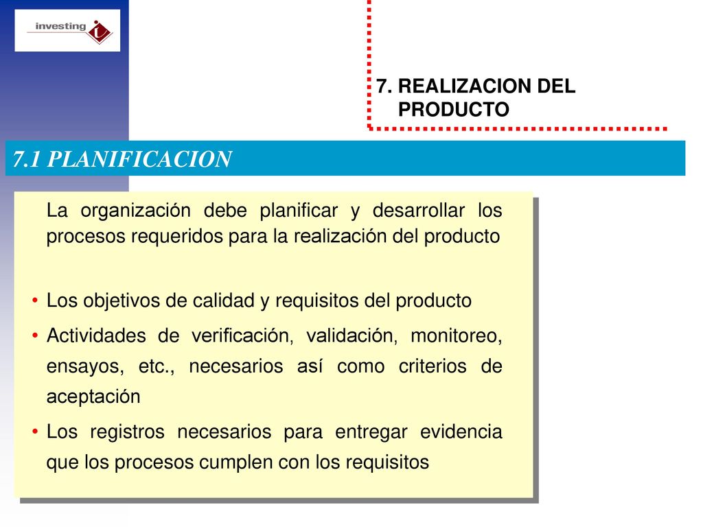 7.1 PLANIFICACION 7. REALIZACION DEL PRODUCTO