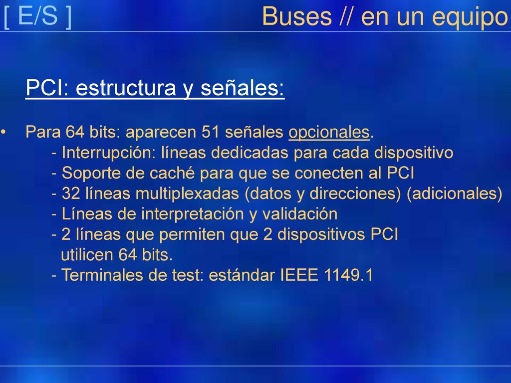 [ E/S ] Buses // en un equipo PCI: estructura y señales: