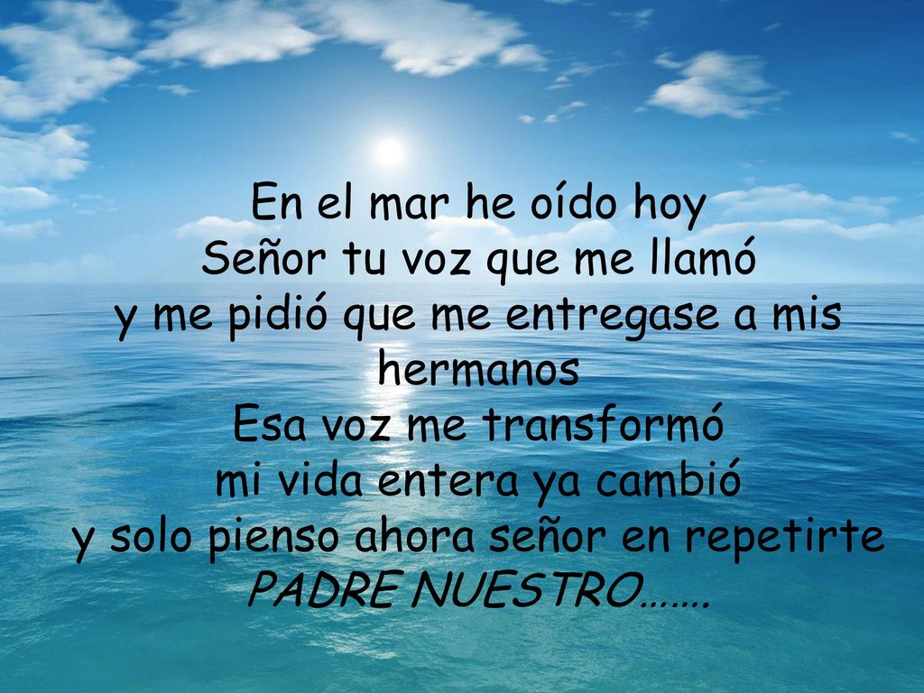 Señor tu voz que me llamó y me pidió que me entregase a mis hermanos