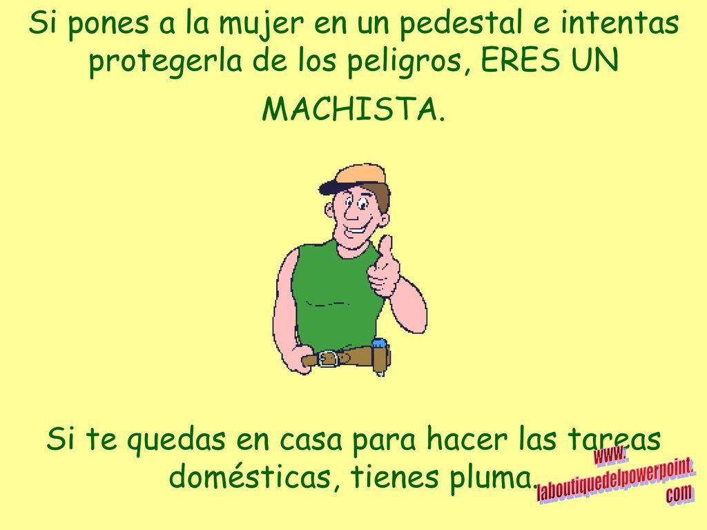 Si te quedas en casa para hacer las tareas domésticas, tienes pluma.