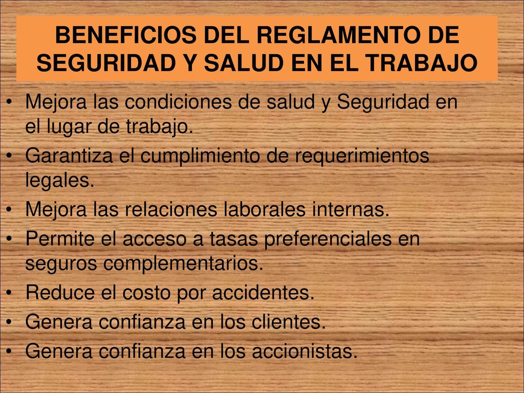 BENEFICIOS DEL REGLAMENTO DE SEGURIDAD Y SALUD EN EL TRABAJO