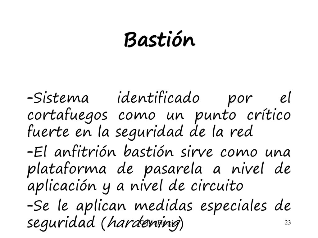 Bastión Sistema identificado por el cortafuegos como un punto crítico fuerte en la seguridad de la red.